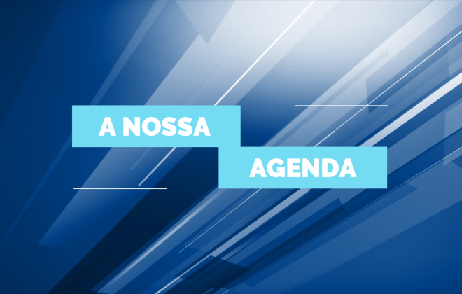 A Nossa Agenda (29 de abril a 01 de maio 2022)