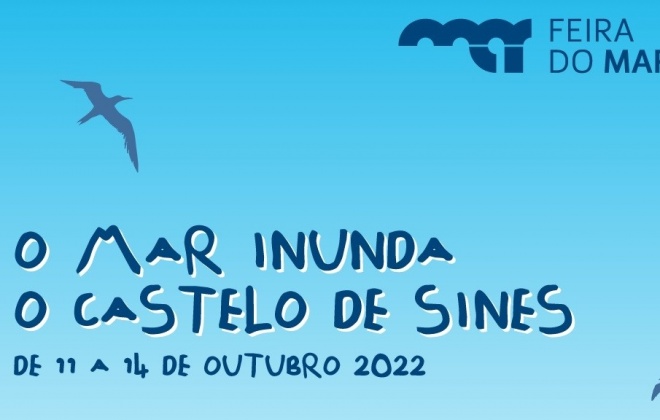Sines recebe a 5ª edição da Feira do Mar de 11 a 14 de outubro de 2022