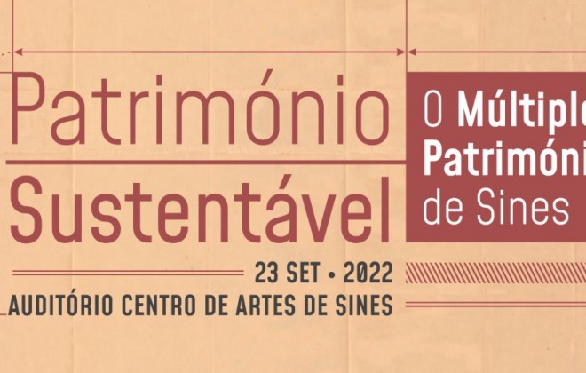 Inscrições abertas para o debate Património Sustentável em Sines