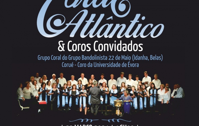 20.ª edição do Coral Atlântico e Coros Convidados realiza-se dia 23 de março