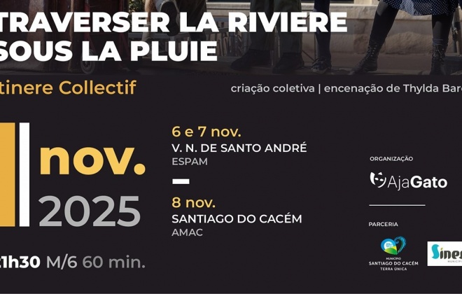 Projeto EmCena apresenta a peça “Traverser La Riviere Sous La Pluie” por Itinere Collectif (com áudio)