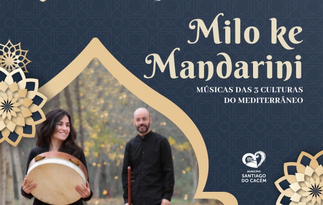 Festival de Música Al-Mutamid realiza-se no concelho de Santiago do Cacém