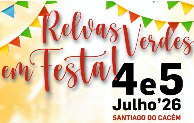 Relvas Verdes vai estar em festa nos dias 4 e 5 de julho de 2026