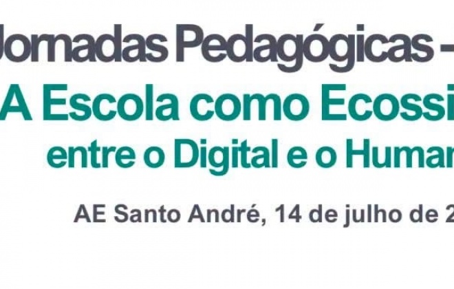 Jornadas Pedagógicas do CFAEAL debatem nesta terça-feira a "A Escola como Ecossistema" em Vila Nova de Santo André